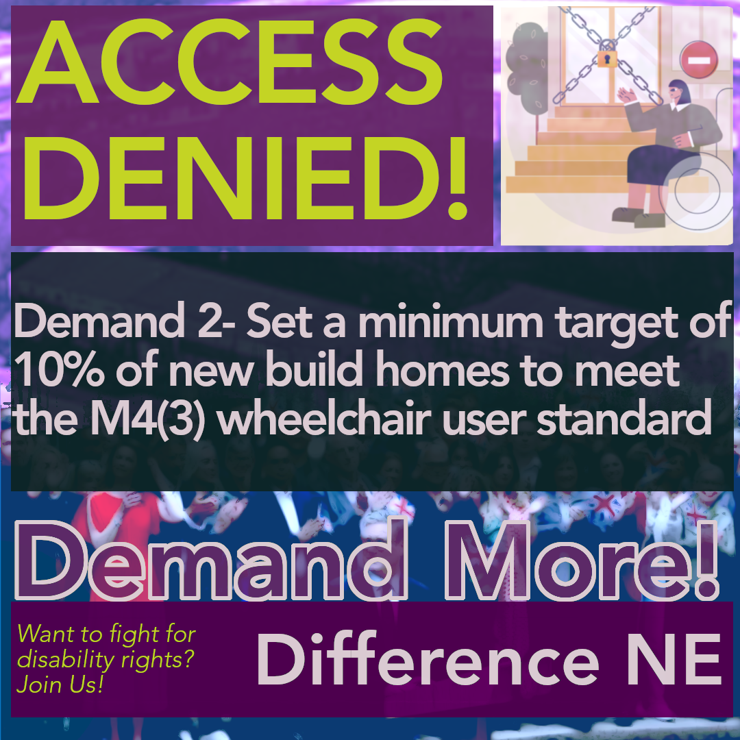 Demand 2 - Set a minimum target of 10% of new build homes to meet the M4(3) wheelchair user standard