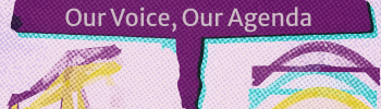 Our Voice, our Agenda. Stylised graphic showing the Angel of the North in purple with the words “Our Voice, Our Agenda” across its wings, set against a textured purple background. Colourful outlines of the Tyne Bridge and the Tees Transporter Bridge appear below, symbolising the North East of England.